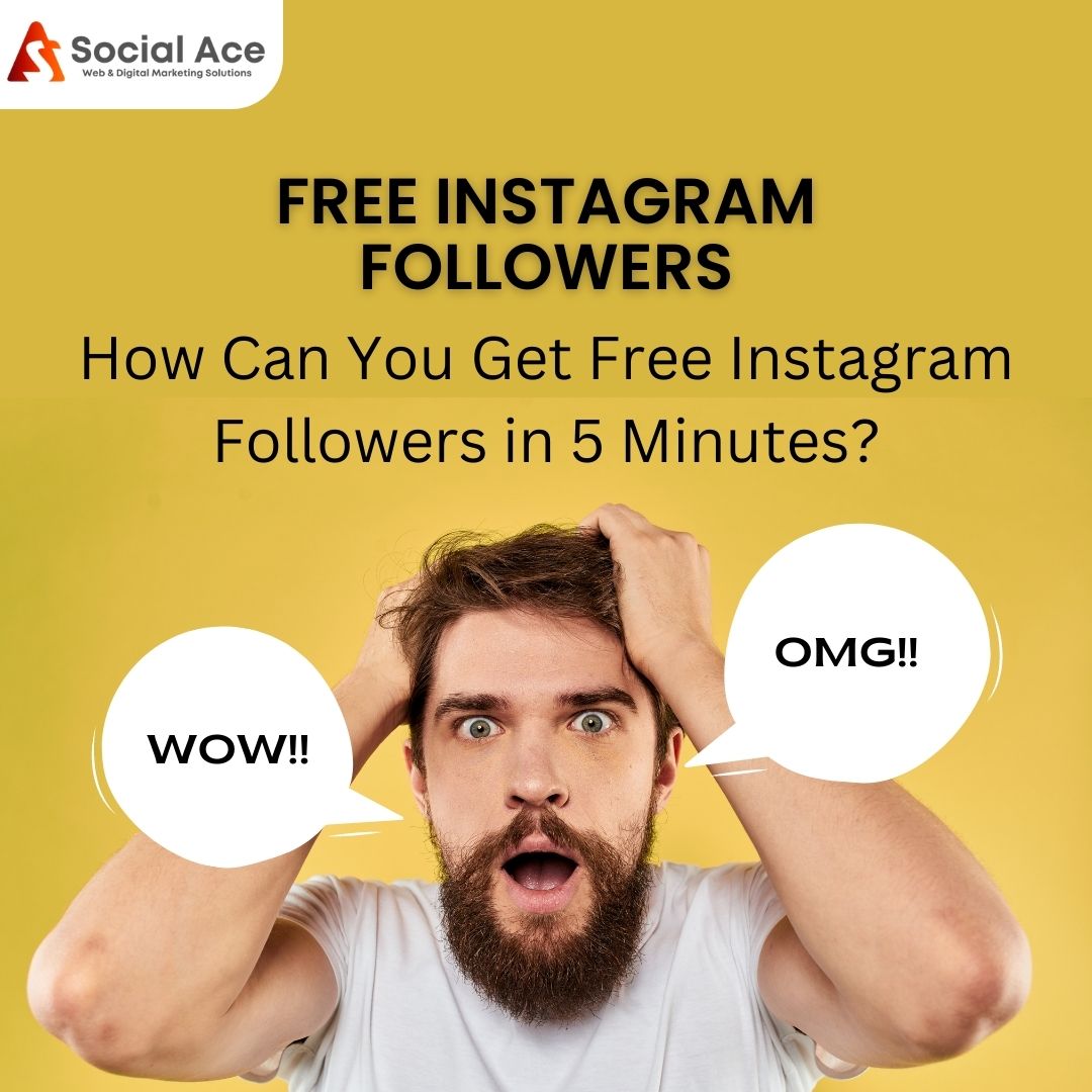 Free Instagram Followers How Can You Get Free Instagram Followers in 5 Minutes